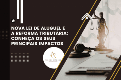 Capa do artigo sobre nova lei de aluguel e Reforma Tributária com elementos jurídicos e identidade visual da Andrea Cardoso Assessoria Imobiliária.